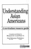 Understanding Asian Americans: a Curriculum Resource Guide