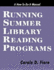 Running Summer Library Reading Programs: a How-to-Do-It Manual (How to Do It Manuals for Librarians)