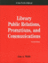 Library Public Relations, Promotions, and Communications (How to Do It Manuals for Librarians) (How-to-Do-It Manuals (Paperback))