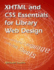 Xhtml and Css Essentials for Library Web Design