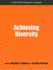 Acheiving Diversity: a How-to-Do-It Manual for Librarians (How-to-Do-It Manuals for Librarians)