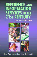 Reference and Information Services in the 21st Century