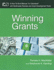 Winning Grants: a How-to-Do-It Manual for Librarians With Multimedia Tutorials and Grant Development Tools (How-to-Do-It Manuals) (How-to-Do-It Manuals, 173)