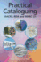 Practical Cataloging: Aacr2, Rda and Marc21