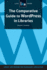 The Comparative Guide to Wordpress in Libraries: a Lita Guide (Lita Guides)