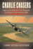 Charlie Chasers: History of Usaf Ac-119 "Shadow" Gunships in the Vietnam War