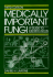 Medically Important Fungi: A Guide to Identification