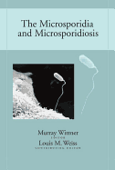 Microsporidia and Microsporidiosis (the)
