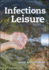Infections of Leisure (Asm Books)