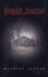 Firelands: a Novel
