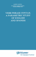 Verb Phrase Syntax: a Parametric Study of English