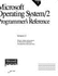 Microsoft Operating System/2 Programmer's Reference: Version 1.1 (Microsoft Os/2 Programmer's Reference Library) (V. 1)