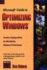 Microsoft Guide to Optimizing Windows/Creative Configurations for Maximizing Windows' Performance