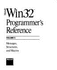 Microsoft Win32 Programmer's Reference: System Services, Multimedia, Extensions, and Application Notes (Microsoft Professional Reference)