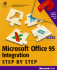 Microsoft Office 95 Integration: Step By Step/Book and 3.5" Disk
