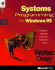 Systems Programming for Windows 95 With Disk (Microsoft Progamming Series)