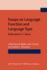 Essays on Language Function and Language Type: Dedicated to T. Giv�n