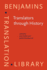 Translators Through History (Benjamins Translation Library)