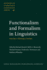 Functionalism and Formalism in Linguistics: Volume I: General Papers (Studies in Language Companion Series)