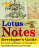 Lotus Notes Developer's Guide: for Users of Release 4.0 Through 4.5