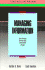 Managing Information: How Information Systems Impact Organizational Strategy (Business One Irwin/Apics Library of Integrative Resource Management)
