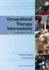 Occupational Therapy Interventions: Function and Occupations