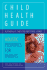 Child Health Guide: Holistic Pediatrics for Parents