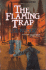 The Flaming Trap (an American Adventure, Book 5)