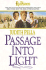 Passage Into Light (the Russians)