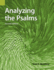 Analyzing the Psalms: With Exercises for Bible Students and Translators