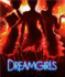 Dreamgirls: the Movie Musical (Newmarket Pictorial Moviebooks)