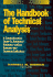 The Handbook of Technical Analysis: a Comprehensive Guide to Analytical Methods, Trading Systems and Technical Indicators