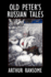 Old Peter's Russian Tales By Arthur Ransome, Fiction, Animals-Dragons, Unicorns & Mythical