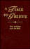 A Time to Grieve: Help and Hope From the Bible