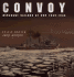 Convoy: Merchant Sailors at War, 1939-1945