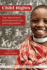Child Rights: The Movement, International Law, and Opposition