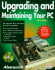 Upgrading and Maintaining Your Pc/Book and Disk