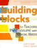 Building Blocks for Teaching Preschoolers With Special Needs