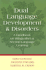 Dual Language Development and Disorders: a Handbook on Bilingualism and Second Language Learning (Communication and Language Intervention)