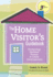 The Home Visitor's Guidebook: Promoting Optimal Parent and Child Development, Third Edition
