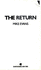The Return