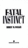 Fatal Instinct