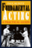 Fundamental Acting: a Practical Guide