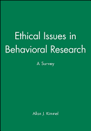 Ethic Issues Behavioral Research: a Survey