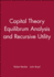 Capital Theory Equilibrium Analysis and Recursive Utility