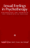 Sexual Feelings in Psychotherapy: Explorations for Therapists and Therapists-in-Training