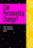 Can Personality Change?