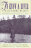 To Know a River: a Haig-Brown Reader (Haig-Brown Readers)