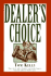 Dealer's Choice