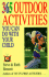 365 Outdoor Activities You Can Do With Your Child
